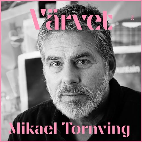 『Mikael Tornving: Maskulinitet, döden och frihetsdansen』のカバーアート