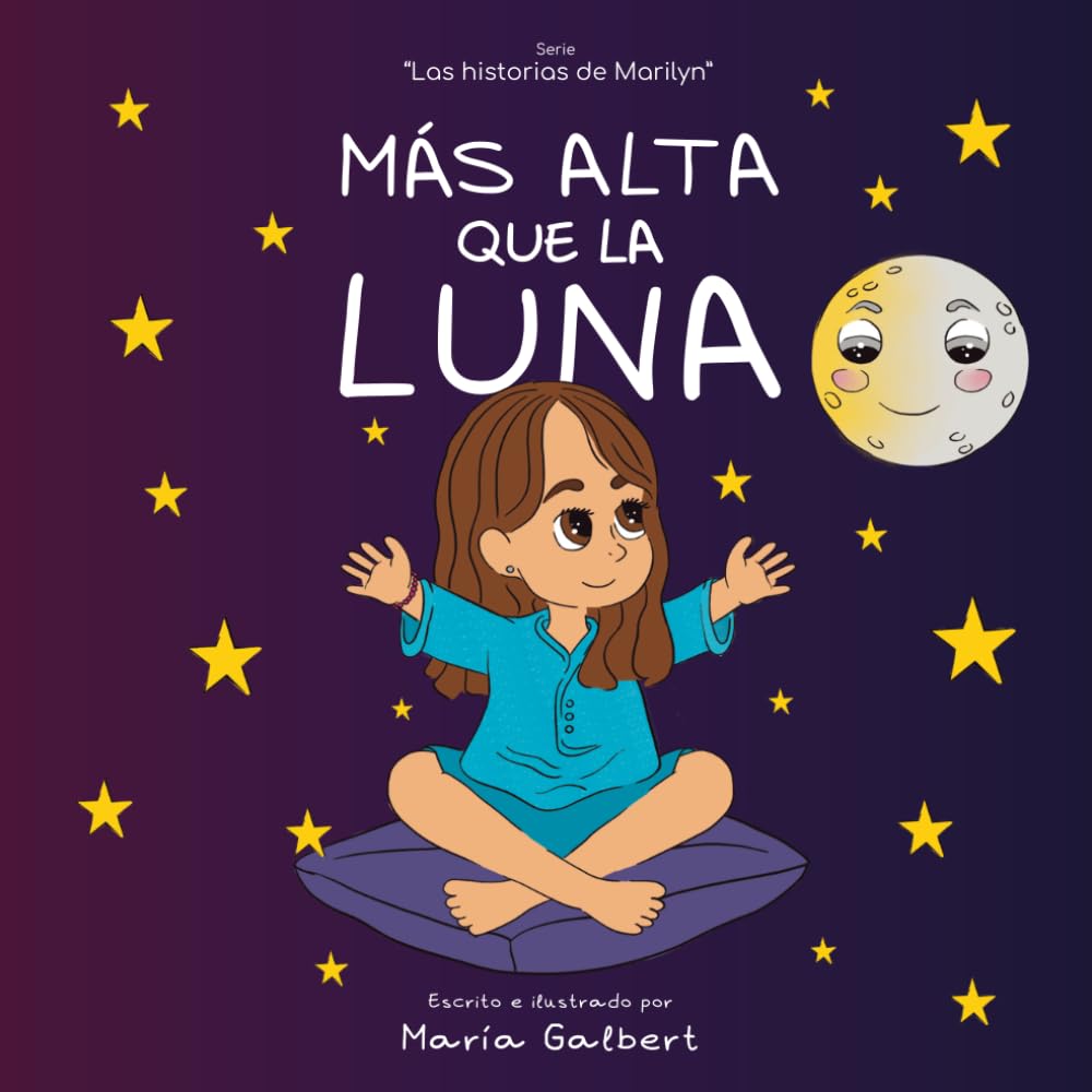 Más alta que la luna (Las historias de Marilyn)