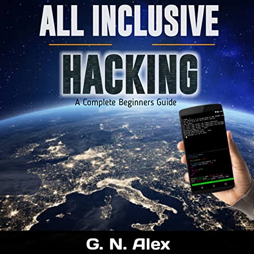 All Inclusive Ethical Hacking For Smartphone A Complete Stepbystep