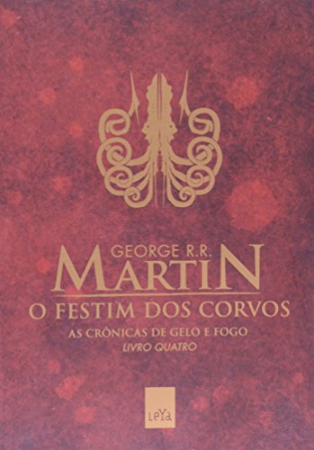O Festim Dos Corvos - Volume 4
