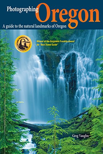 Télécharger Photographing Oregon: A guide to the natural landmarks of Oregon (English Edition) PDF Ebook En Ligne