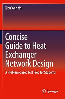 Concise Guide to Heat Exchanger Network Design: A Problem-based Test Prep for Students