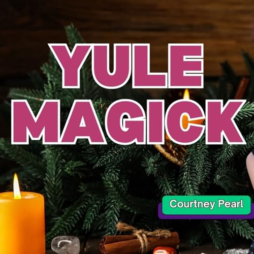 Yule Magick: Winter Solstice Rituals, Malachite & Folklore Titelbild