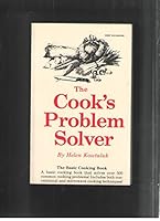 The Cooks Problem Solver 0910469008 Book Cover