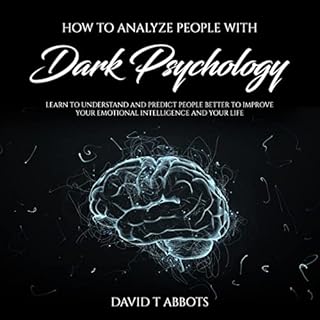 How to Analyze People with Dark Psychology Audiolibro Por David T Abbots arte de portada