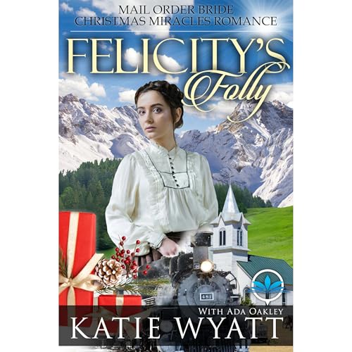 Felicity's Folly (By Katie Wyatt, Ada Oakley) episode artwork