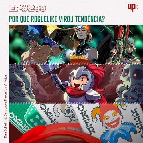 Couverture de #299 - Por que roguelike virou tend&ecirc;ncia?