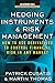 Hedging Instruments and Risk Management: How to Use Derivatives to Control Financial Risk in Any Market (McGraw-Hill Library of Investment and Finance)