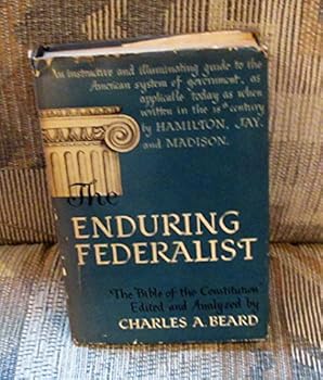 Hardcover The Enduring Federalist [Unknown] Book