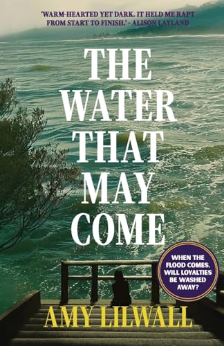 Cover of The Water That May Come