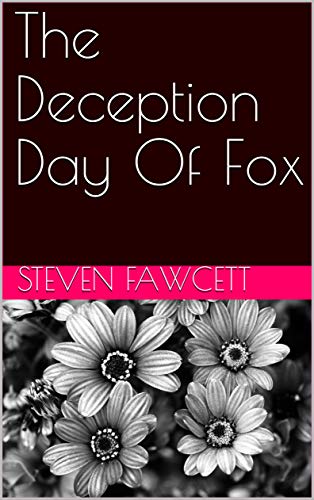 Télécharger The Deception Day Of Fox (English Edition) PDF