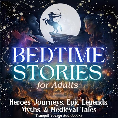 Listen to Bedtime Stories for Adults by Tranquil Voyage Audiobooks episode artwork