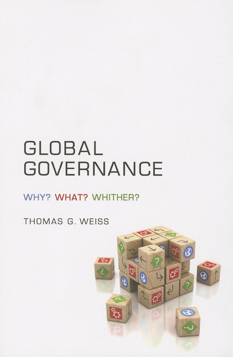 Global Governance by Thomas G. Weiss - 9780745660462