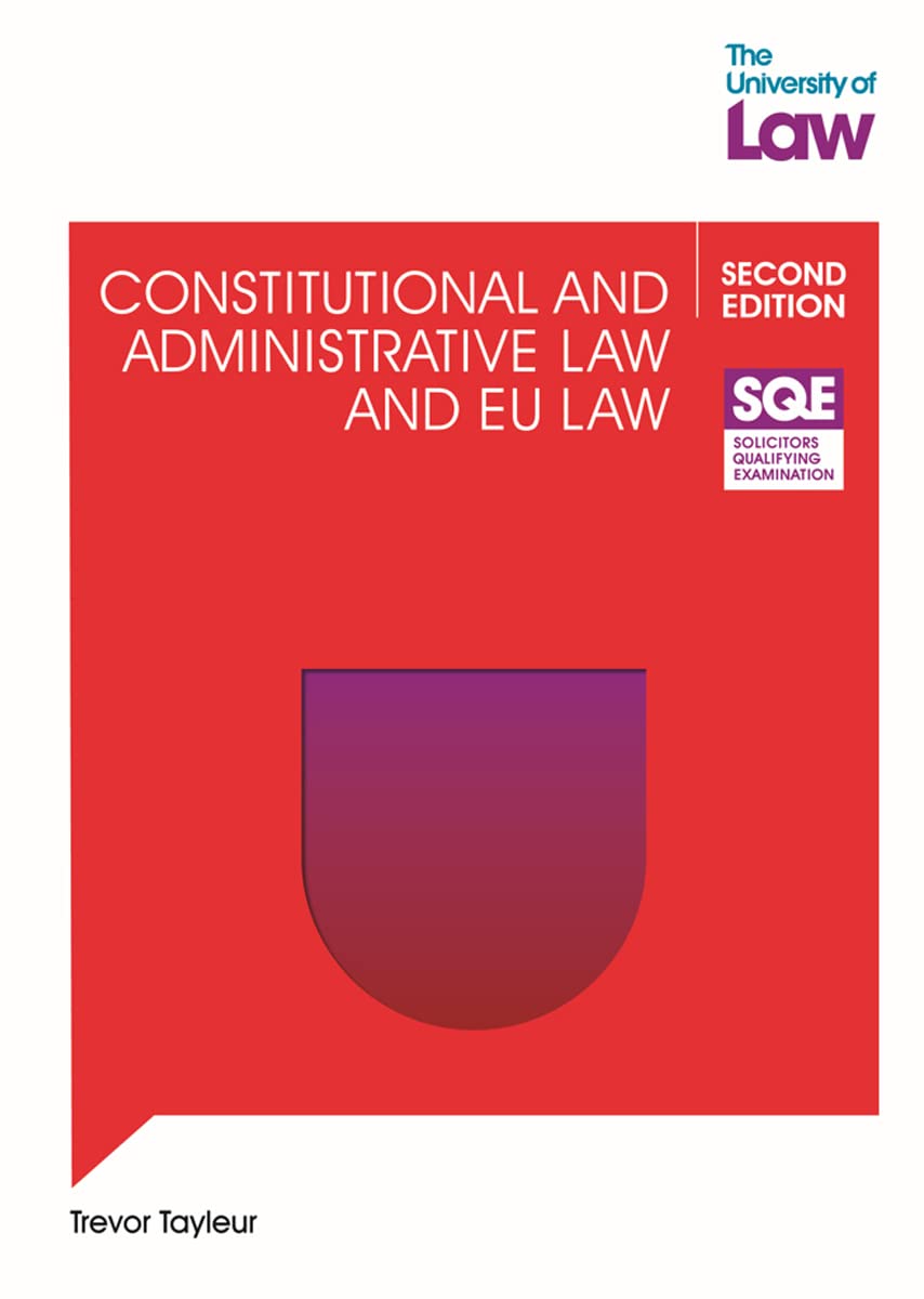 SQE - Constitutional and Administrative Law and EU Law 2e (SQE 1)