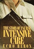 INTENSIVE CARE B0019K2Y3Q Book Cover
