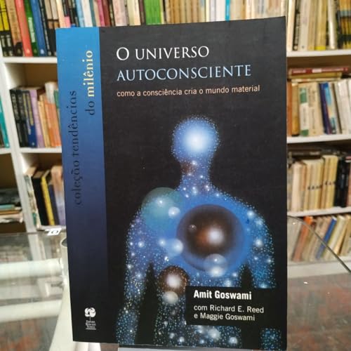 O Universo Autoconsciente (Em Portuguese do Bra... [Portuguese_brazilian] 8501051845 Book Cover