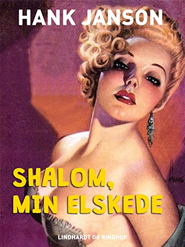 Shalom, min elskede (Hank Janson) (Danish Edition)
