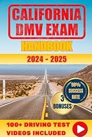 California DMV Exam Handbook: Get Your Driver's License Without Stress On the First Try with Advanced Memorization Techniques and Authentic Exam Simulations for a 98% Pass Rate B0D3LR58T1 Book Cover