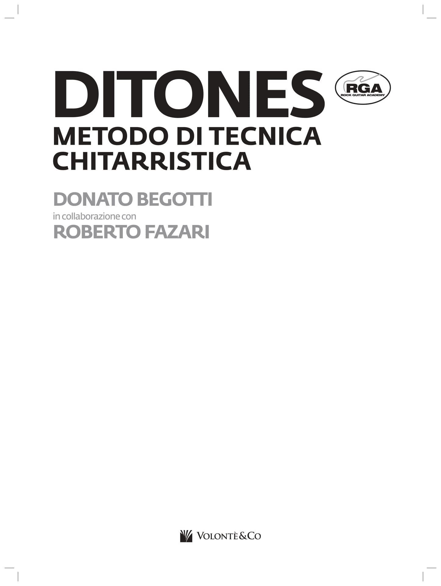 Ditones. Metodo di tecnica chitarristica. Con video in streaming. Con audio in download