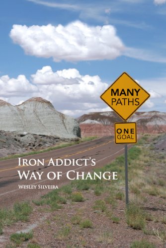 Iron Addict's Way of Change