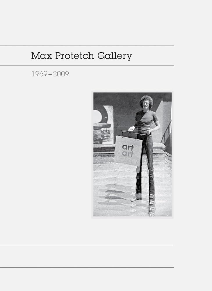 Max Protetch Gallery 1969-2009 beau livre salon collection