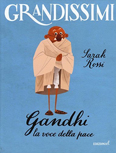 Gandhi, la voce della pace
