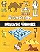 ÄGYPTEN labyrinthe für kinder: 50 Labyrinth Rätsel Für Kinder Im Alter Von 5-8 Jahren