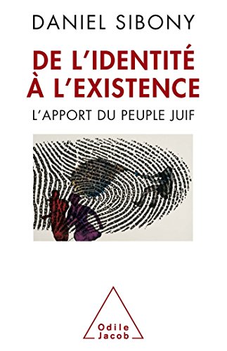 Télécharger De l'identité à l'existence: L'apport du peuple juif Livre eBook France