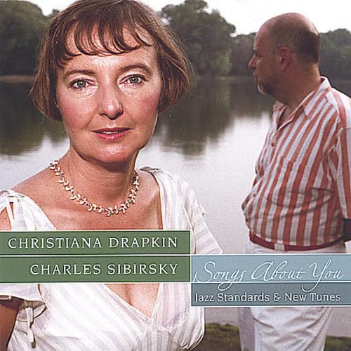 Songs About You [Audio CD] Christiana Drapkin; John Merrill; Charley Krachy; Charles Sibirsky; Murray Wall; Charlie Parker; Johnny Green; John Klenner; Sam M. Lewis; Dori Levine; Edward Heyman; Abbey Lincoln; Mack Gordon; Gene DePaul; Harold Adamson; Don Raye; Vincent Youmans and Thelonious Monk
