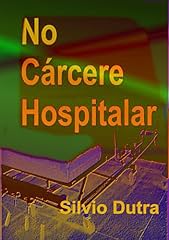 Capa de No Cárcere Hospitalar