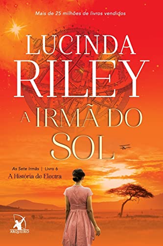A irmã do sol (As Sete Irmãs – Livro 6): A história de Electra
