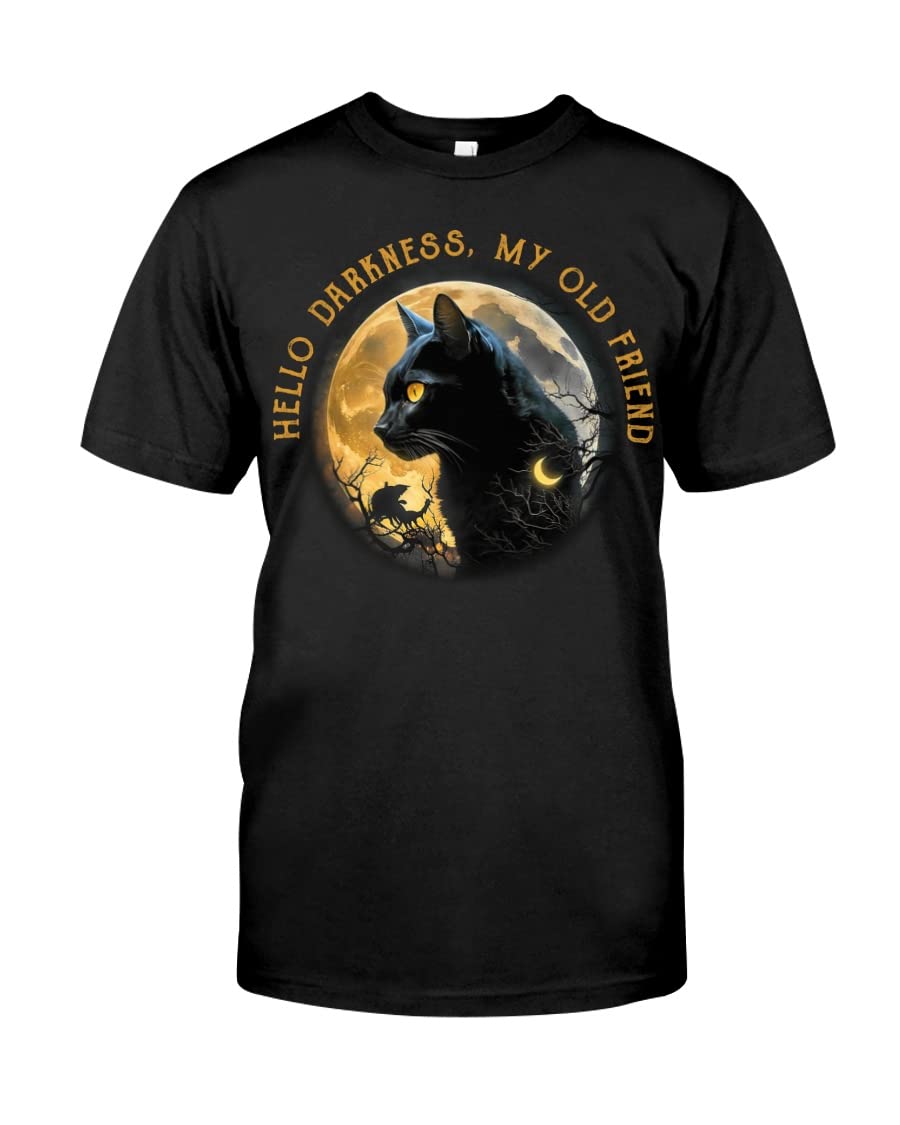 Hello Darkness My Old Friend Shirt, Black Cat Moon Shirt, Halloween Shirt, Lover Cat T-Shirt, Halloween Cat Tee, Scary Cat T-Shirt, Cat Dad T-Shirt [UNISEX T-SHIRT]