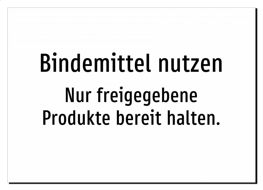 35956-DE-T-13 | Bindemittel nutzen - Nur freigegebene Produkte bereit | Aufkleber A2, 594 x 420mm | nur Text, ohne Symbolgrafik