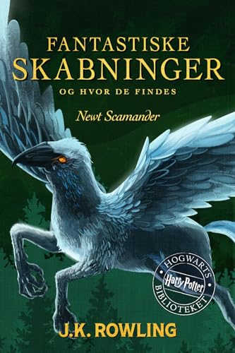 Fantastiske skabninger og hvor de findes: Harry Potter Hogwarts Biblioteket (Danish Edition)