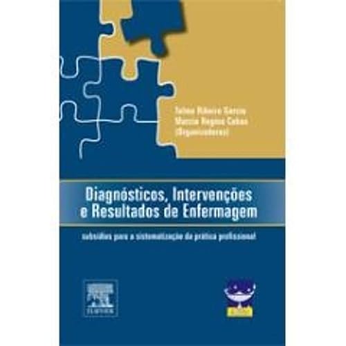 Diagnósticos, Intervenções e Resultados de Enfermagem