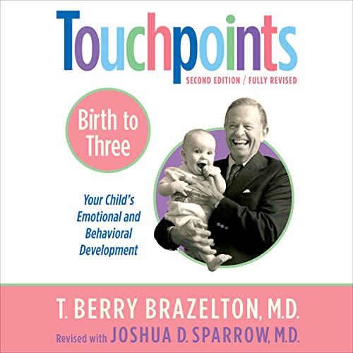 Touchpoints: Birth to Three by T. Berry Brazelton, Joshua D. Sparrow episode artwork