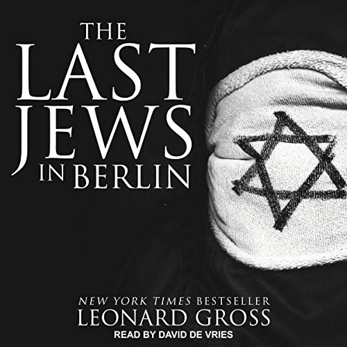 The Last Jews in Berlin by Leonard Gross episode artwork