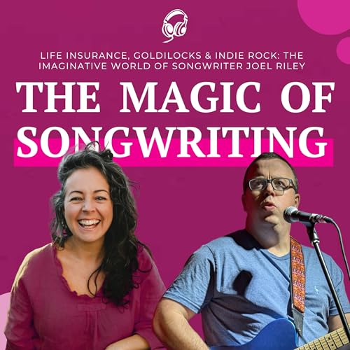 Life Insurance, Goldilocks & Indie Rock: The Imaginative World of Songwriter Joel Riley cover art