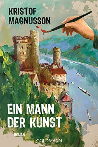 Ein Mann der Kunst: Roman