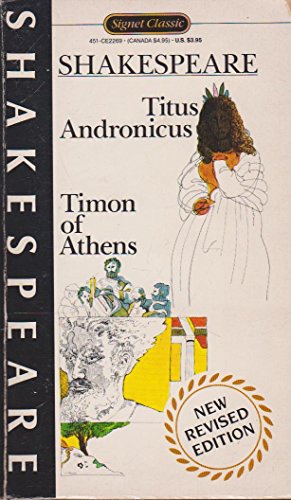 Titus Andronicus and Timon of Athens (Signet Cl... 0451522699 Book Cover