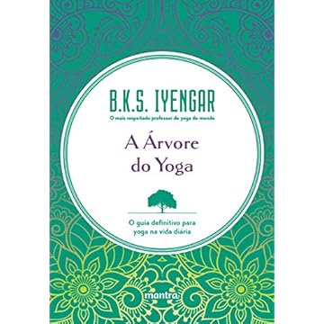 Capa do livro A Árvore do Yoga: O guia definitivo para yoga na vida diária