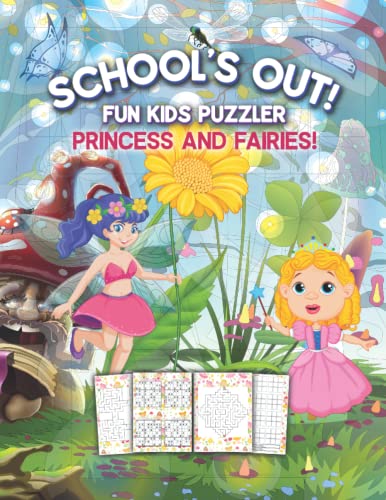 La mejor comparación de Puzzle rompecabezas princesas los diez mejores. 34 ¡School's Out! Fun Kids Puzzler - Princesa y hadas!: Libro de actividades para niños de 6 a 10 años - 500 rompecabezas de Sudoku, además de laberintos y puntera de Tic Tac Toe!