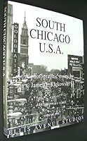 South Chicago, U.S.A.: A Photographic Essay 0971495009 Book Cover