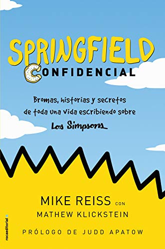 Springfield Confidencial: Bromas, historias y secretos de toda