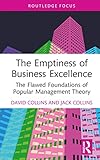 The Emptiness of Business Excellence (Routledge Focus on Business and Management)