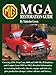 MGA Restoration Guide
