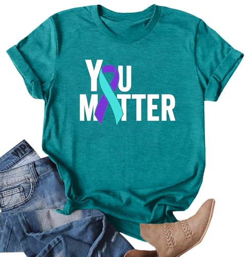 Women Suicide Awareness Shirt You Matter Print Tshirt Suicide Prevention Short Sleeve Tops2