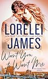 Want You to Want Me (The Want You Series)