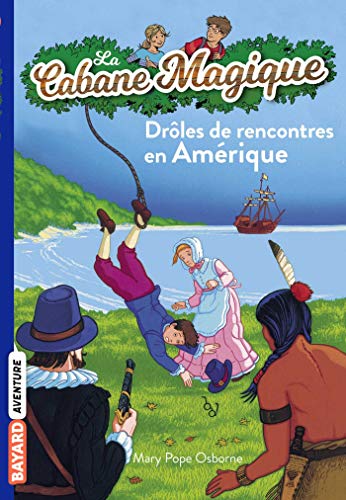 La cabane magique, Tome 22: Drôles de rencontre... [French] 2747017311 Book Cover
