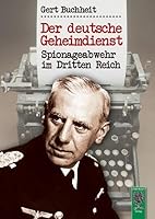 Der deutsche Geheimdienst: Spionageabwehr im Dritten Reich 3938176210 Book Cover